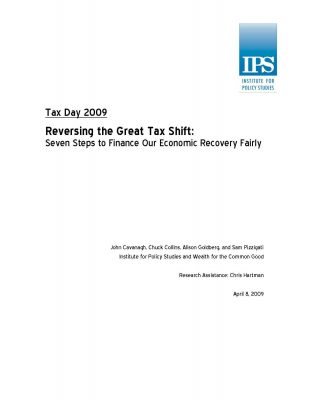 Reversing the Great Tax Shift: Seven Steps to Finance Our Economic Recovery Fairly