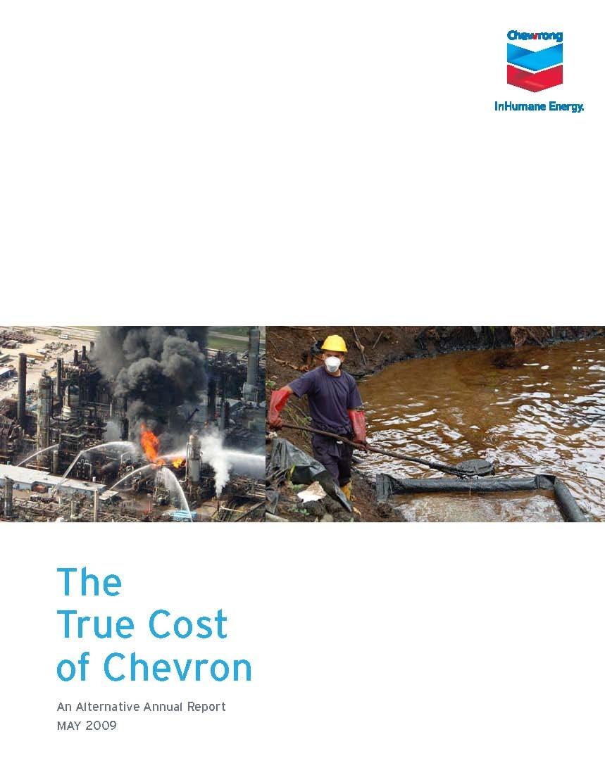 The True Cost of Chevron: An Alternative Annual Report
