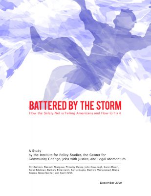 Battered by the Storm: How the Safety Net Is Failing Americans and How to Fix It