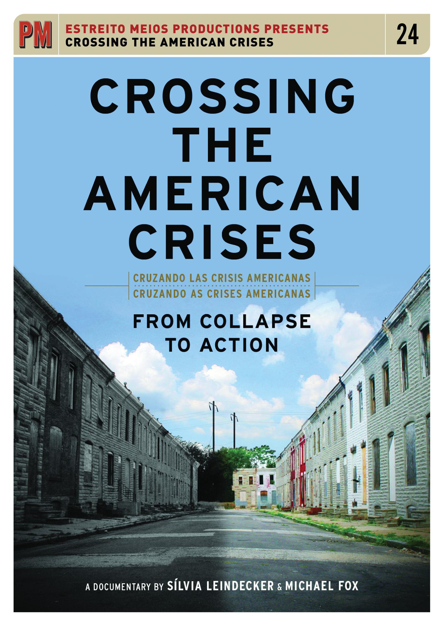 Film: Crossing the American Crises: From Collapse to Action