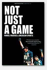 Film: Not Just A Game; Power Politics and American Sports