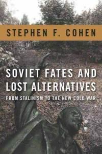 Review: Soviet Fates and Lost Alternatives