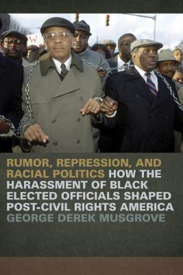 Author Event: Rumor, Repression, and Racial Politics