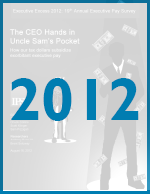 Executive Excess 2012: The CEO Hands in Uncle Sam&#039;s Pocket