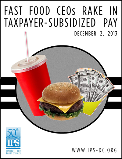 Fast Food CEOs Rake in Taxpayer-Subsidized Pay