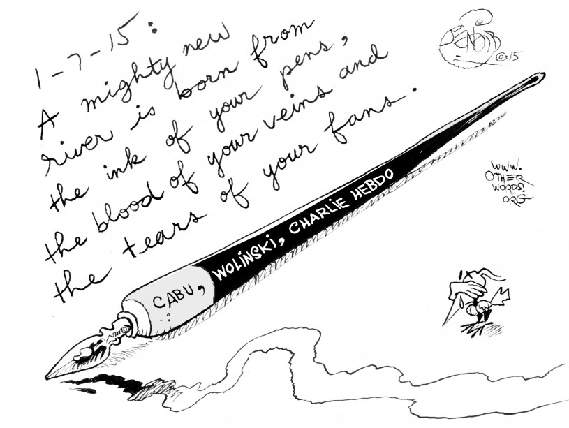 1-7-15: A mighty new river is born from the ink of your pens, the blood of your veins, and the tears of your fans - Ink, Blood, and Tears, cartoon by Khalil Bendib