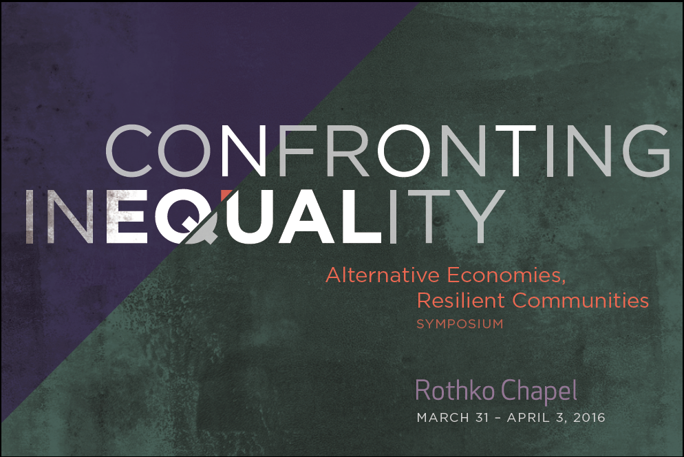 Conference: Confronting Inequality: Alternative Economies, Resilient Communities