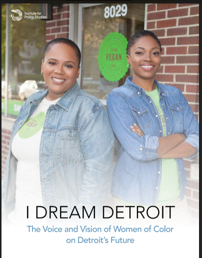 Report: I Dream Detroit