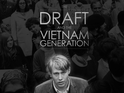 Film: The Draft and the Vietnam Generation