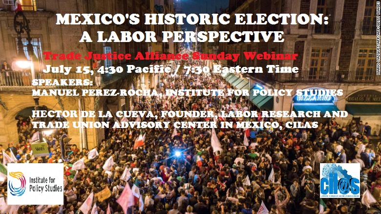 Webinar: Mexico’s Landslide Election: A Labor Perspective