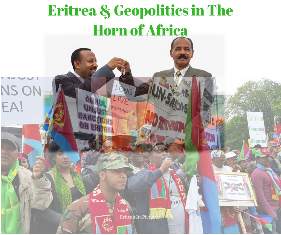 Eritrea & Geopolitics in The Horn of Africa