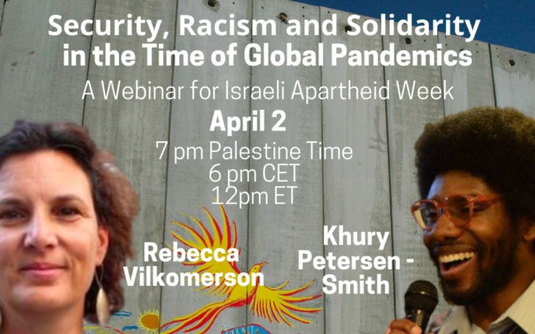 Webinar: Security, Racism and Solidarity in the Time of Global Pandemics