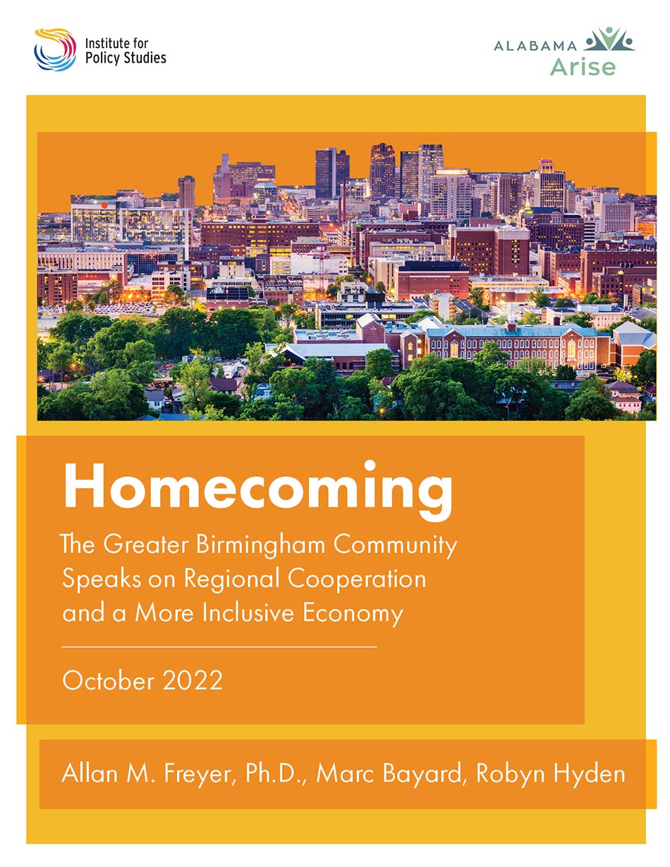 The cover image for this report. It has both the IPS and Alabama Arise logos on it. The cover is orange and has a photo of a city skyline, and the words Homecoming: The Greater Birmingham Community Speaks on Regional Cooperation and a More Inclusive Economy